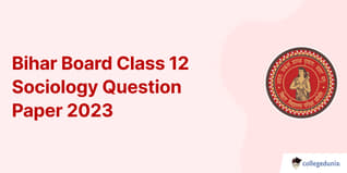 Bihar Board Class 12 Sociology Question Paper 2023 with Answer Key